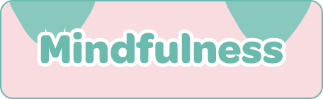 Mindfulness