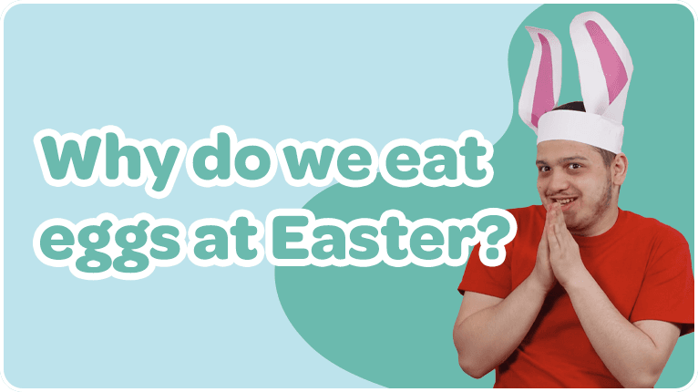 Why do we eat eggs at Easter