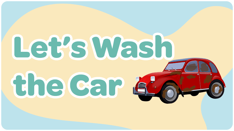 Let's Wash The Car