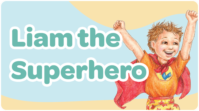 Liam the Superhero