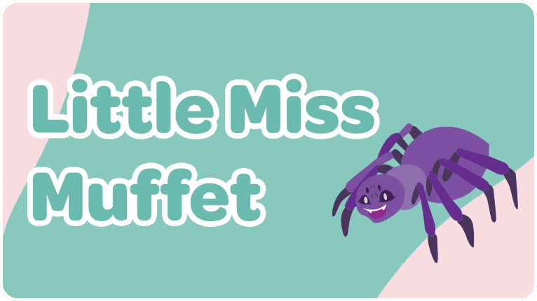 Little Miss Muffet