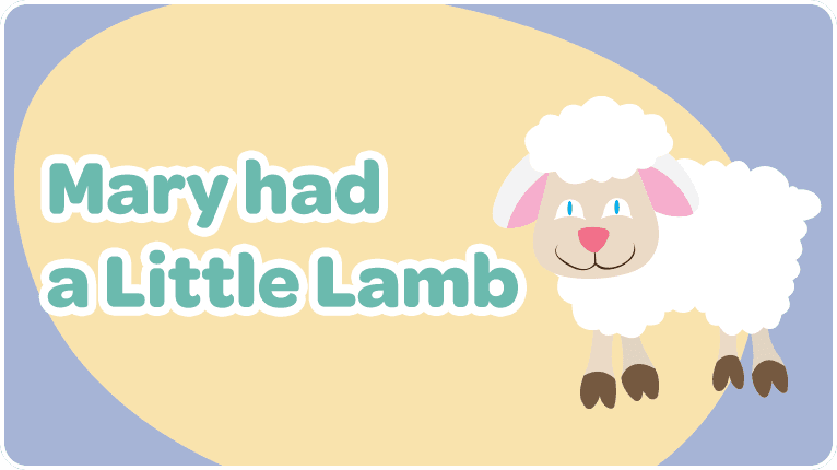 Mary had a Little Lamb