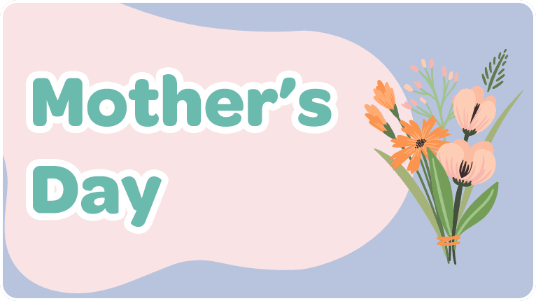 Mother's Day