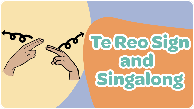 Te Reo Sign and Singalong