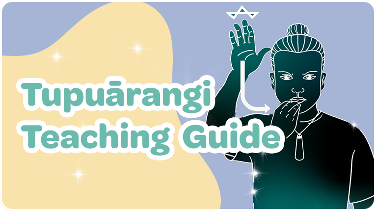 Tupuārangi Teaching Guide